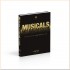Musicals: The Definitive Illustrated Story