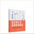 Girls Garage: How to Use Any Tool, Tackle Any Project, and Build the World You Want to See