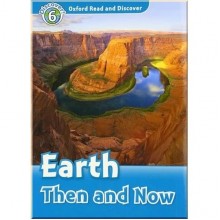 Earth Then and Now