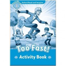 Too Fast! Activity Book