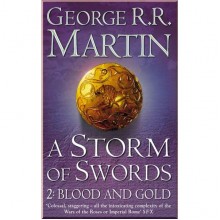 A Storm of Swords: Blood and Gold (Book 3, Part 2)