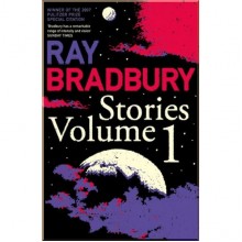 Ray Bradbury Stories Volume 1