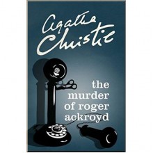 The Murder of Roger Ackroyd (Book 4)