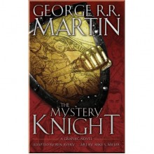 The Mystery Knight (A Graphic Novel)