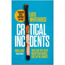 Critical Incidents