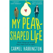 My Pear-Shaped Life