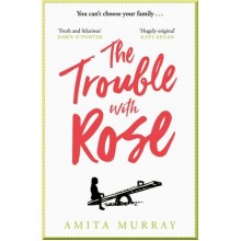 The Trouble with Rose