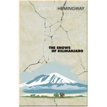 The Snows of Kilimanjaro and Other Stories
