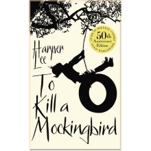 To Kill a Mockingbird (50th Anniversary Edition)