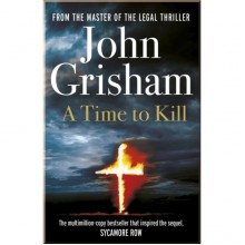 A Time to Kill