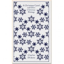 A Christmas Carol and Other Christmas Writings