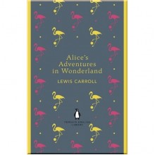 Alice's Adventures in Wonderland and Through the Looking Glass