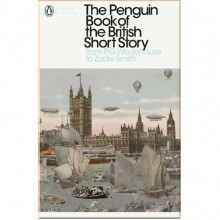 The Penguin Book of the British Short Story