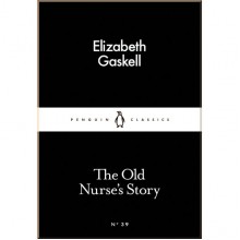 The Old Nurse's Story