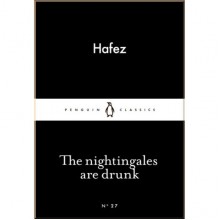 The Nightingales are Drunk
