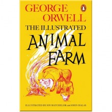 Animal Farm (Illustrated Edition)