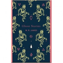 Ghost Stories of M. R. James