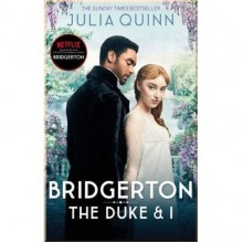 Bridgerton: The Duke and I (Book 1) (Film Tie-In)