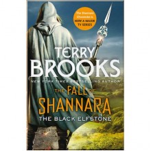 The Fall of Shannara: The Black Elfstone (Book 1)