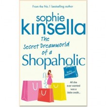 The Secret Dreamworld of a Shopaholic (Book 1)
