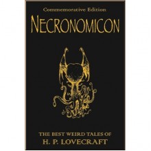Necronomicon: The Best Weird Tales of H.P. Lovecraft