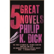5 Great Novels by Philip K. Dick