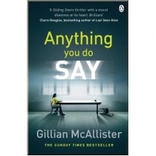 Anything You Do Say