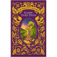 Hans Christian Andersen: Classic Fairy Tales