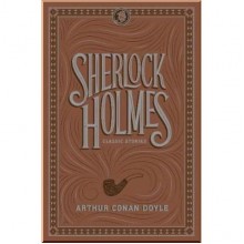 Sherlock Holmes: Classic Stories