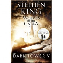 Wolves of the Calla (Book 5)