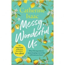 Messy, Wonderful Us