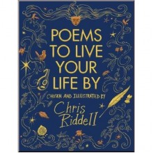 Poems to Live Your Life By