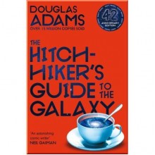 The Hitchhiker's Guide to the Galaxy (42 Anniversary Edition)