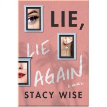 Lie, Lie Again