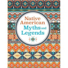 Native American Myths and Legends