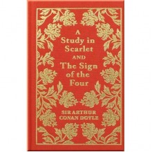 A Study in Scarlet. The Sign of Four