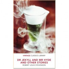 Dr Jekyll and Mr Hyde and Other Stories