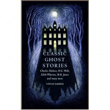 Classic Ghost Stories