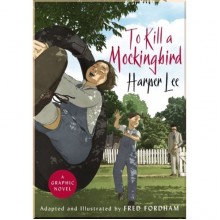 To Kill a Mockingbird (Graphic Novel)