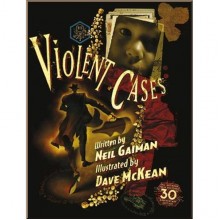 Violent Cases (30th Anniversary Collector's Edition)