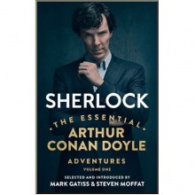 Sherlock: The Essential Arthur Conan Doyle Adventures Volume 1