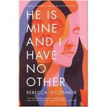 He Is Mine and I Have No Other