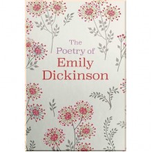 The Poetry of Emily Dickinson (Slipcase Edition)
