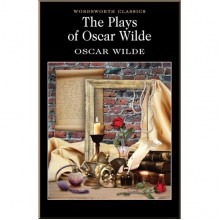 The Plays of Oscar Wilde