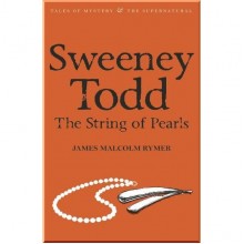 Sweeney Todd. The String of Pearls