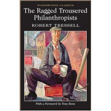 The Ragged Trousered Philanthropists