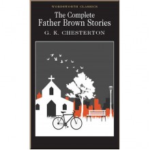 The Complete Father Brown Stories