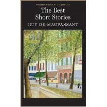The Best Short Stories of Guy de Maupassant