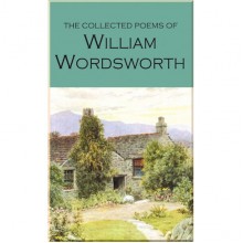 The Collected Poems of William Wordsworth