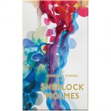 The Complete Stories of Sherlock Holmes